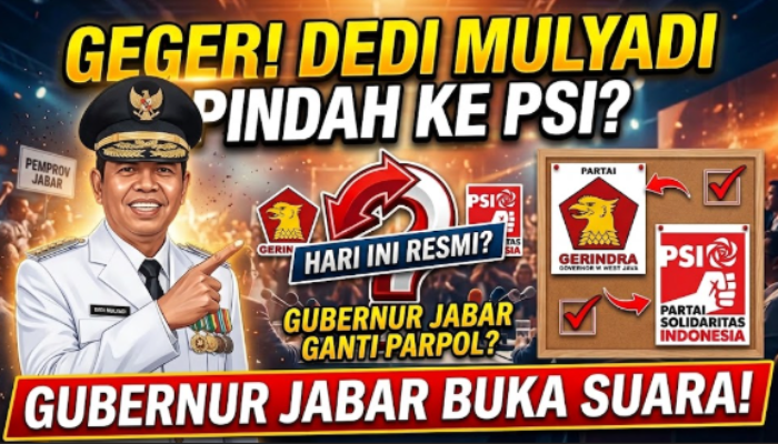 GEGER! Gubernur Dedi Mulyadi Diisukan Membelot dari Partai Prabowo ke PSI, Gerindra Langsung Buka Suara!